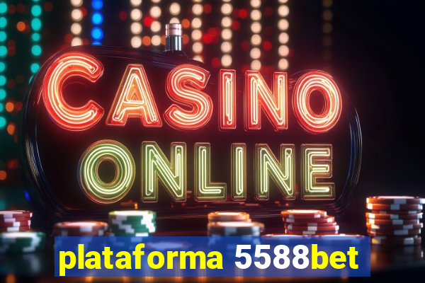 plataforma 5588bet